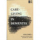 Care-Giving in Dementia: Volume 1: Research and Applications