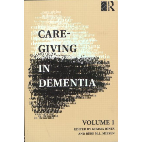Care-Giving in Dementia: Volume 1: Research and Applications