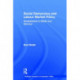 Social Democracy and Labour Market Policy: Developments in Britain and Germany