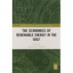 The Economics of Renewable Energy in the Gulf