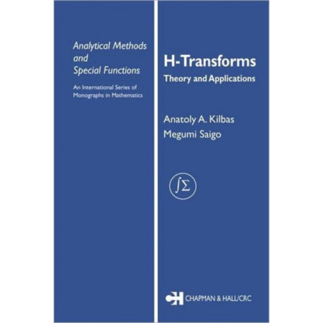 H-Transforms: Theory and Applications