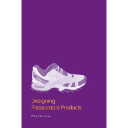 Designing Pleasurable Products: An Introduction to the New Human Factors