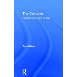 The Camorra: Political Criminality in Italy