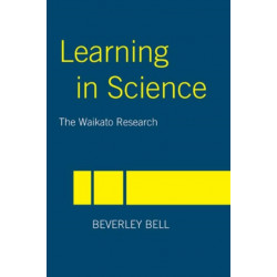 Learning in Science: The Waikato Research