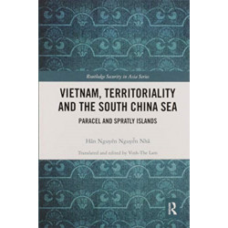 Vietnam, Territoriality and the South China Sea: Paracel and Spratly Islands
