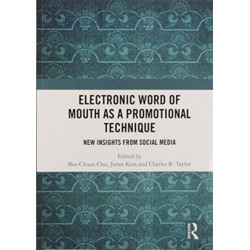 Electronic Word of Mouth as a Promotional Technique: New Insights from Social Media