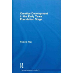 Creative Development in the Early Years Foundation Stage
