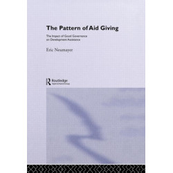The Pattern of Aid Giving: The Impact of Good Governance on Development Assistance