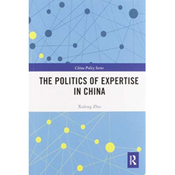 The Politics of Expertise in China