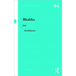 Bhabha for Architects