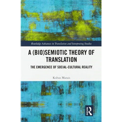 A (Bio)Semiotic Theory of Translation: The Emergence of Social-Cultural Reality