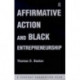 Affirmative Action and Black Entrepreneurship