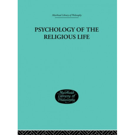 Psychology of the Religious Life