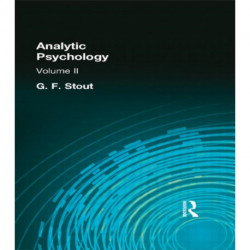 Analytic Psychology: Volume II