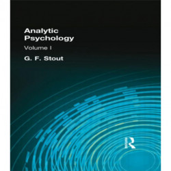 Analytic Psychology: Volume I