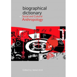 Biographical Dictionary of Social and Cultural Anthropology