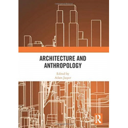 Architecture and Anthropology
