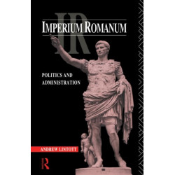 Imperium Romanum: Politics and Administration