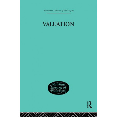 Valuation: Its Nature and Laws