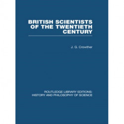 British Scientists of the Twentieth Century