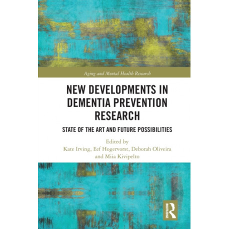 New Developments in Dementia Prevention Research: State of the Art and Future Possibilities