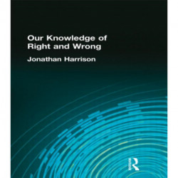 Our Knowledge of Right and Wrong