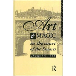 Art and Magic in the Court of the Stuarts