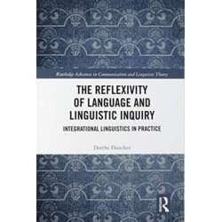The Reflexivity of Language and Linguistic Inquiry: Integrational Linguistics in Practice