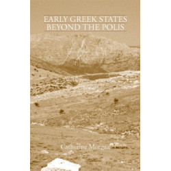 Early Greek States Beyond the Polis