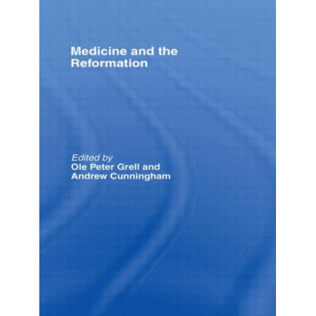 Medicine and the Reformation