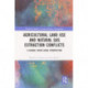 Agricultural Land Use and Natural Gas Extraction Conflicts: A Global Socio-Legal Perspective