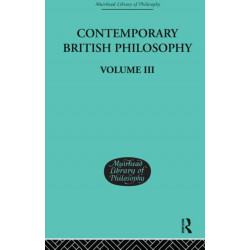 Contemporary British Philosophy: Personal Statements Third Series