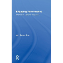 Engaging Performance: Theatre as call and response