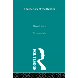 The Return Of Reader: Reader-response criticism