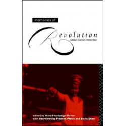 Memories of Revolution: Russian Women Remember