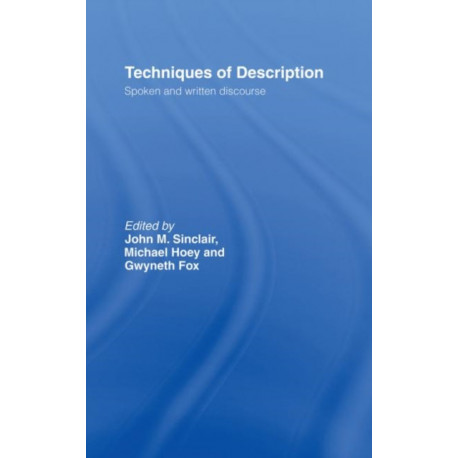 Techniques of Description: Spoken and Written Discourse