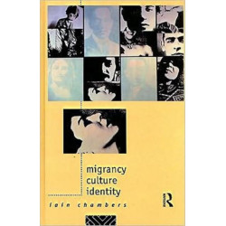 Migrancy, Culture, Identity