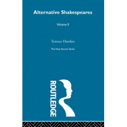 Alternative Shakespeares Vol 2