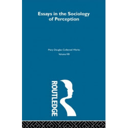 Essays on the Sociology of Perception