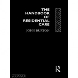 The Handbook of Residential Care
