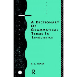 A Dictionary of Grammatical Terms in Linguistics