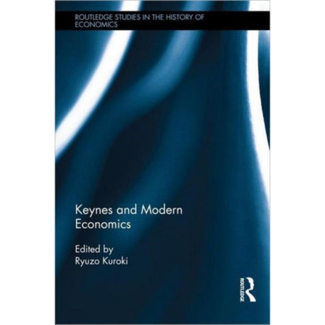 Keynes and Modern Economics