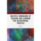 Multiple Dimensions of Teaching and Learning for Occupational Practice