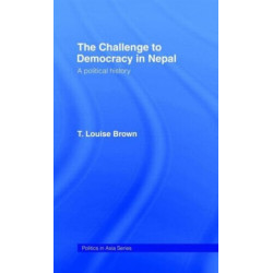 The Challenge to Democracy in Nepal