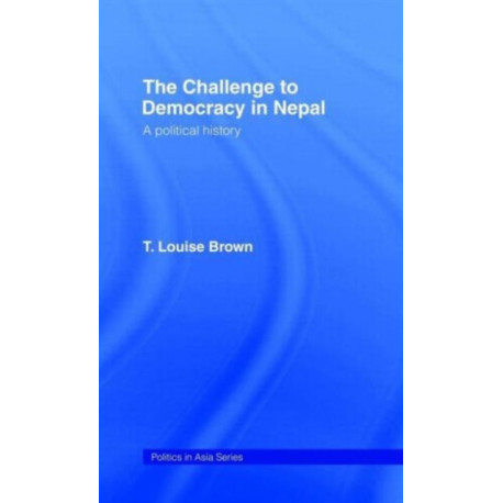 The Challenge to Democracy in Nepal