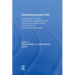 Kinanthropometry VIII: Proceedings of the 8th International Conference of the International Society for the Advancement of Kinanthropometry (ISAK)