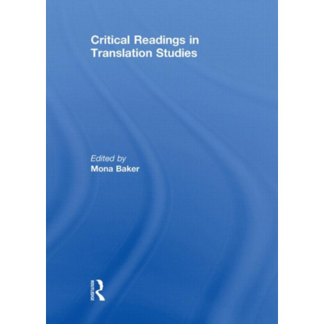 Critical Readings in Translation Studies
