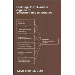 Building Down Barriers: A Guide to Construction Best Practice