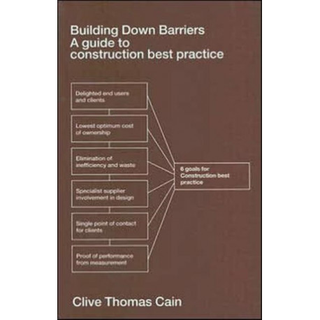 Building Down Barriers: A Guide to Construction Best Practice