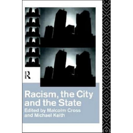 Racism, the City and the State
